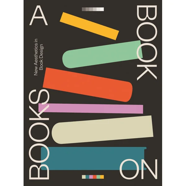 A Book on Books: New Aesthetics in Book Design