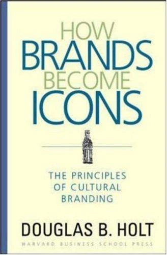 How Brands Become Icons