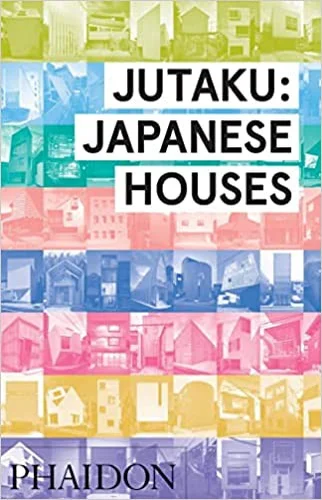 Jutaku: Japanese Houses